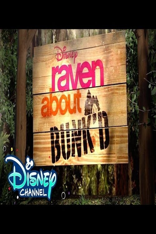 Постер Raven About Bunk'd